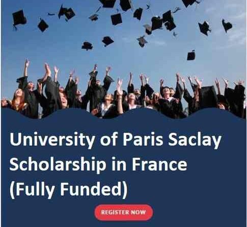 University of Paris Saclay Scholarship in France